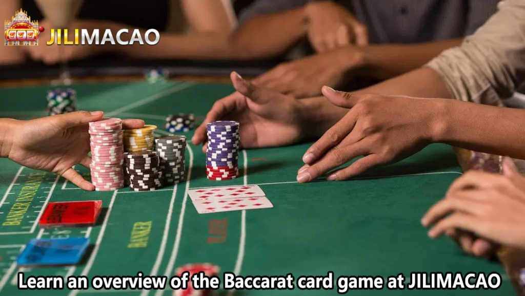 Learn an overview of the Baccarat card game at JILIMACAO