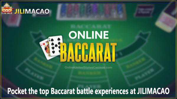 Pocket the top Baccarat battle experiences at JILIMACAO